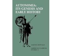 Autonomia, Its Genesis and Early History