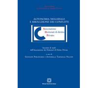 Autonomia negoziale e risoluzione dei conflitti