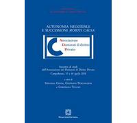 Autonomia negoziale e successioni mortis causa