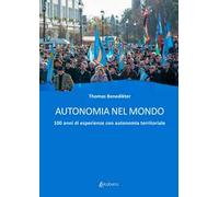 Autonomia nel mondo. 100 anni di esperienze con autonomia territoriale