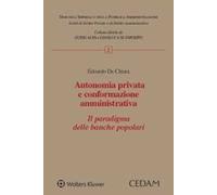 Autonomia privata e conformazione amministrativa. Il paradigma delle banche popolari