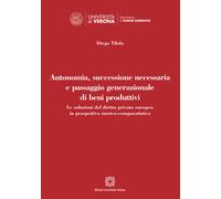 Autonomia, successione necessaria e passaggio generazionale di be