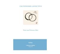 Autonomie Affective: Pour une présence libre