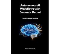 Autonomous AI Workflows with Semantic Kernel: From Concept to Code