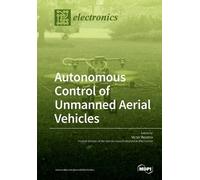 Autonomous Control of Unmanned Aerial Vehicles (Tascabile)