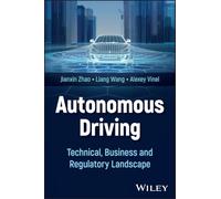 Autonomous Driving: Technology, Business, and Regulation