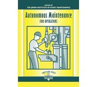 Autonomous Maintenance for Operators