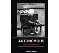 AUTONOMOUS: The Next Level of AI Agent Power: Don’t just prompt. Automate. Scale. Dominate.