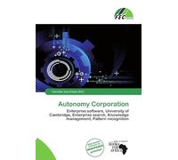Autonomy Corporation: Enterprise software, University of Cambridge, Enterprise search, Knowledge management, Pattern recognition