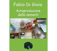 Autoproduzione delle sementi