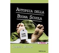 Autopsia della buona scuola