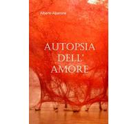 Autopsia dell'amore