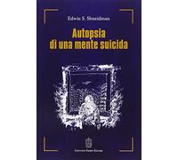 Autopsia di una mente suicida
