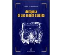 Autopsia di una mente suicida