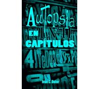 Autopsia en LVII capítulos