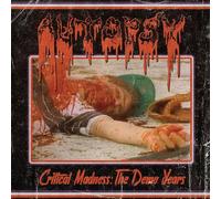 Autopsy - Critical Madness: The Demo Years