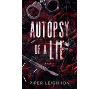 Autopsy of a Lie: 2