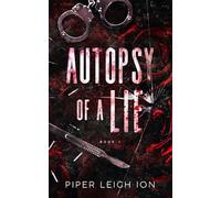 Autopsy of a Lie: A Vigilante Dark Romance