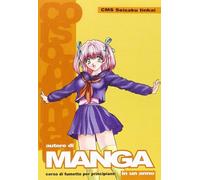 Autore di manga in un anno. Corso di fumetti per principianti. Vol. 1