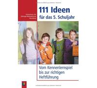 Autorenteam der Zä 111 Ideen für das 5. Schuljahr: Vom Kennenlernspi (Tascabile)