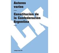 Autores Varios Constitución de la Confederación Argentina (Tascabile)