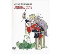 Autori di immagini. Annual 2015. Ediz. italiana e inglese