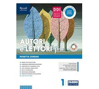 Autori e lettori più. Con Quaderno, Accoglienza e prove d'ingresso, Io cittadino digitale, Pandemie. Per la Scuola media. Con e-book. Con espansione online. Con DVD-ROM (Vol. 1)