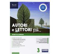 Autori e lettori più. Con Quaderno, Nuovo esame di Stato, Temi di cittadinanza e Hub young. Per la Scuola media. Con ebook. Con espansione online. Con DVD-ROM (Vol. 3)