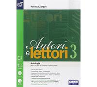 Autori e lettori. Quaderno. Per la Scuola media. Con e-book. Con espansione online (Vol. 3)