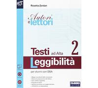 Autori e lettori. Testi ad alta leggibilità. Openbook. Per la Scuola media. Con e-book. Con espansione online (Vol. 2)