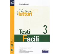 Autori e lettori. Testi facili. Openbook. Per la Scuola media. Con e-book. Con espansione online (Vol. 3)