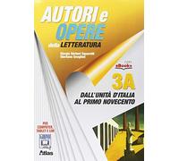 Autori e opere della letteratura italiana. Volume 3A-3B. Per le Scuole superiori. Con espansione online. mo