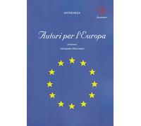 Autori per l'Europa - [Ibiskos Ulivieri]