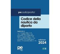 Autori Vari Codice della nautica da diporto 2024 (Tascabile)