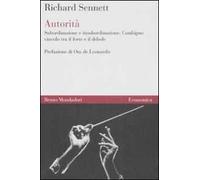 Autorità. Subordinazione e insubordinazione: l'ambiguo vincolo tra il forte e il debole