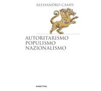 Autoritarismo, populismo, nazionalismo