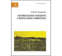 Autorizzazione integrata e regolazione ambientale