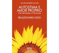 L'autostima. Relazionarsi oggi
