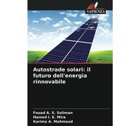 Autostrade solari: il futuro dell'energia rinnovabile