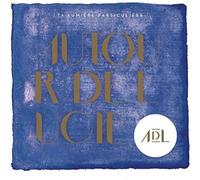 Autour De Lucie - Ta Lumiere Particuliere