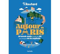 Autour de Paris: 30 w nds à moins de 2h (ou preque) de la capitale