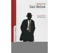 Autour de Saul Bellow