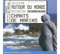 autour du monde - Chants de marins - autour du monde - Chants de marins