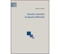 Autovalori, autovettori ed equazioni differenziali