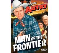 Autry/Burnette/Grant/Howard/Ke - Man of the Frontier [1939]