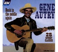 Autry,Gene - Back in the Saddle Again