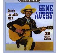 Autry, Gene - Back In The Saddle Again-25 Cowboy Cla