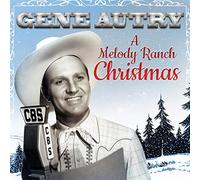 Autry, Gene - A Melody Ranch Christmas