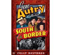 Autry/Renaldo/Storey/Tovar/Lee - South of the Border