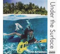 Autschbach,Peter - Under the Surface